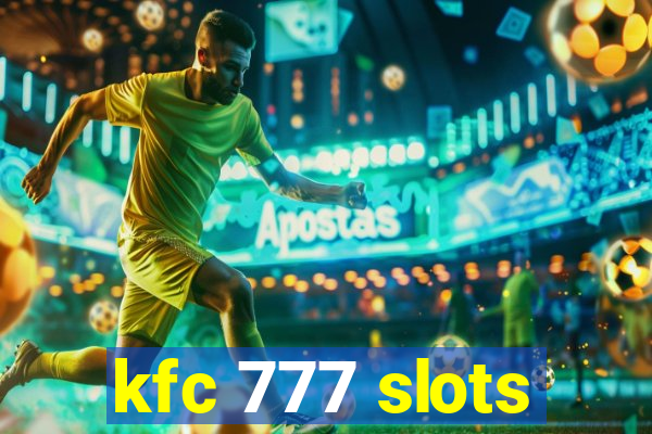 kfc 777 slots